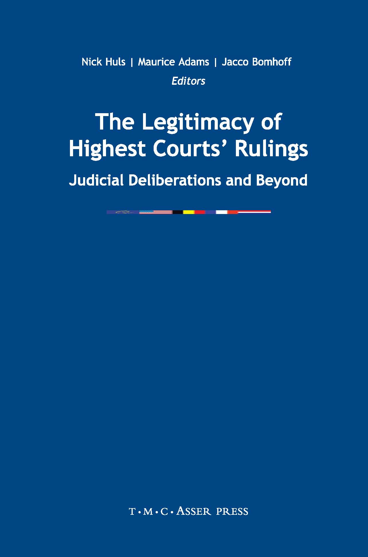 The Legitimacy of Highest Courts’ Rulings - Judicial Deliberations and Beyond